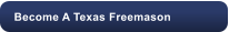 Become A Texas Freemason